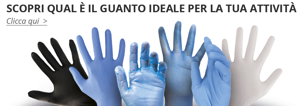 Scopri qual è il guanto monouso ideale per la tua attività